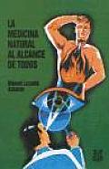 Medicina Natural Al Alcance de Todos