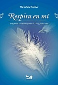 Respira En MI / Breathe on Me