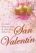 Las Mas Hermosas Frases de Amor Para Dedicar En San Valentin