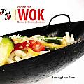 Cocine Con Wok / Cooking With Wok