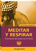 Meditar Y Respirar / Meditation and Breathing