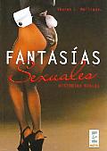 Fantasias Sexuales/ Sexual Fantasies