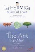 The Ant Farmer/La Hormiga Agricultora (Zeri Fables)