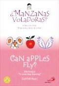 Can Apples Fly?: ?Manzanas Voladoras?