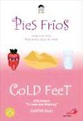Cold Feet: Pies Frios