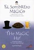 The Magic Hat: El Sombrero Magico