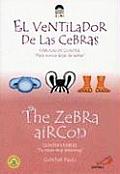 The Zebra Aircon: El Ventilador de Las Cebras