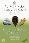 Grandma Bison's Garden: El Jardin de La Abuela Bistonte