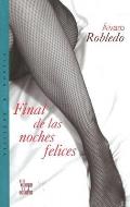 Final de las Noches Felices (Villegas Novela) Cover