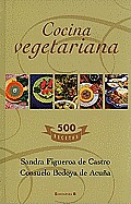Cocina Vegetariana: 500 Recetas