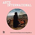 Arte Internacional: Coleccion del Banco de La Republica