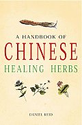 Handbook of Chinese Healing Herbs