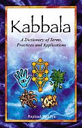 Kabbala: A Dictionary of Terms, Practices and Applications Cover