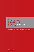 Personal Coaching Diary  - Create the Most Meaningful Year of Your Life