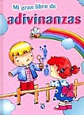 Mi Gran Libro De Adivinanzas/ My Big Book of Riddles