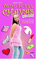 Todo Sobre Chavas...para Chavas/ Everything About Girls