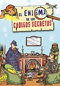Enigma De Los Codigos Secretos/ the Secret Code Enigma