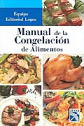 Manual De Congelacion De Alimentos / Frozen Food Manual