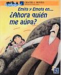 Emita y Emota En ... ? Ahora Quien Me Aupa?