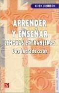 Aprender y Ensear Lenguas Extranjeras, Una Introduccin (Educacin y Pedagog-A)