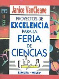Proyectos De Excelencia Para La Feria De Ciencias/ A+ Sciences Fair Projects