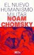 Nuevo Humanismo Militar / the New Military Humanism