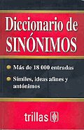 Diccionario De Sinonimos / Dictionary of Synonyms