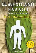 El Mexicano Enano I / the Midget Mexican I
