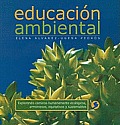 Educacion Ambiental: Explorando Caminos Humanamente Ecologicos, Armoniosos, Equitativos y Sustentables