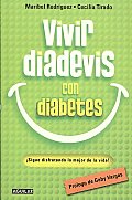 Vivir Diadevis Con Diabetes/ Living With Diabetes