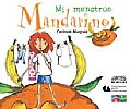 Mi Monstruo Mandarino / My Mandarino Monster