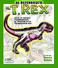 Al Descubierto el T. Rex / Uncover A T Rex (Al Descubierto)