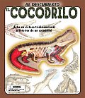 El Cocodrilo Al Descubierto