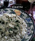 Risotto (Delicias Unicamente Deliciosas Recetas)