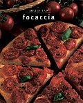 Focaccia (Delicias Unicamente Deliciosas Recetas)
