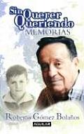 Sin Querer Queriendo