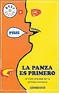 La Panza Es Primero