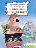 Ilumina, Juega Y Aprende Con.la Isla Del Tesoro/ Illuminate, Play and Learn With.treasure Island