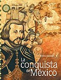 Conquista De Mexico/ Conquest of Mexico