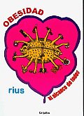 Obesidad Al Alcance De Todos/ Obesity Within Everyone's Reach