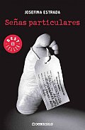 Senas Particulares/ Particular Signs
