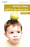 Mi Hijo Tiene Deficit De Atencion / My Son Has Attention Deficit Disorder