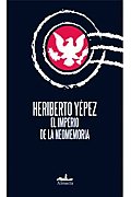 El Imperio De La Neomemoria/ the Empire of Neomemoria