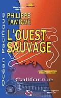 L'Ouest Sauvage (Large Print)