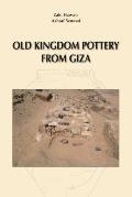 Old Kingdom Pottery from Giza