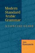 Modern Standard Arabic Grammar: A Concise Guide