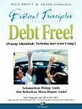 Becoming Debt Free - Indonesian Version: Rescue Your Life & Liberate Your Future