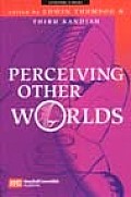 Perceiving Other Worlds. (Reprint, 1991).