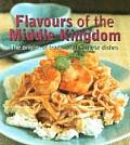 Flavours of the Middle Kingdom (Not Just a Good Food Guide) Cover