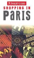 Shopping in Paris (Insight Shopping Guides)